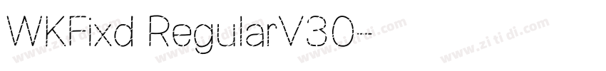WKFixd RegularV30字体转换 WKFixd RegularV30字体转换